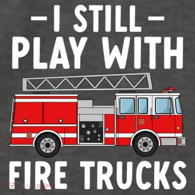 Funny Firefighter I Still Play With Fire Trucks Gift Vector Backpack