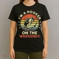 Funny Fishing Im A Hooker On The Weekends Bass Fish T-Shirt thumb 4
