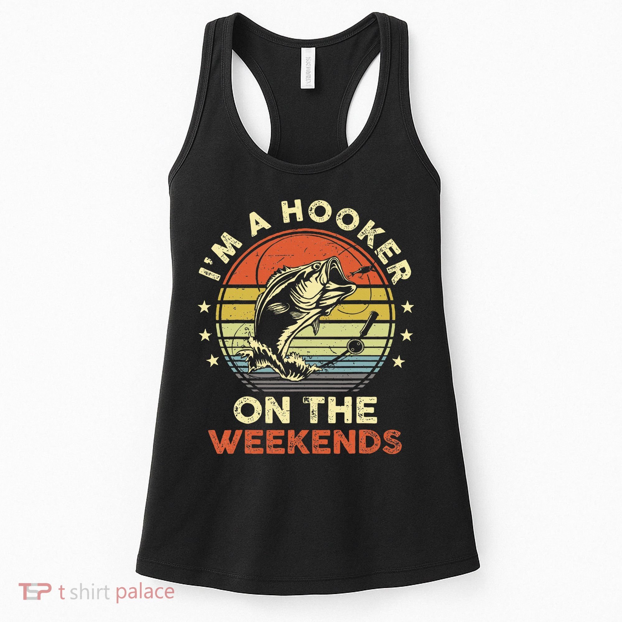 Funny Fishing Im A Hooker On The Weekends Bass Fish Women's Tank Top