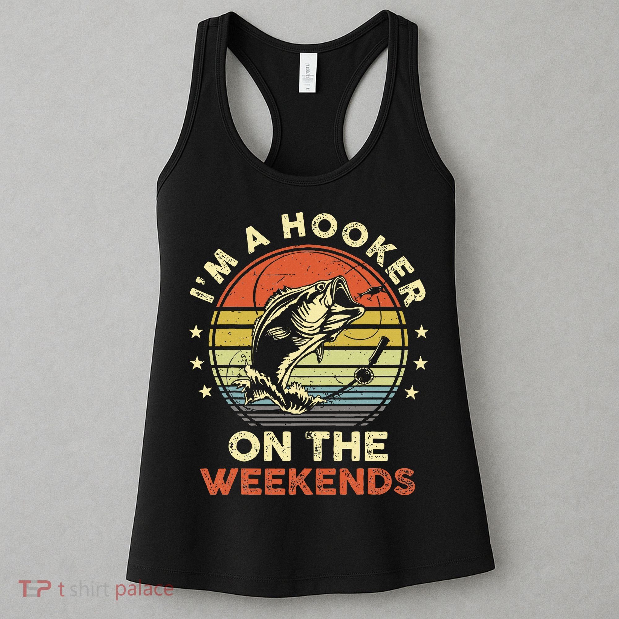 Funny Fishing Im A Hooker On The Weekends Bass Fish Women's Tank Top