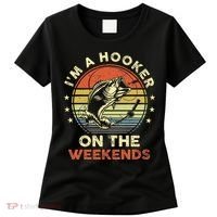 Funny Fishing Im A Hooker On The Weekends Bass Fish Women's T-Shirt thumb 0