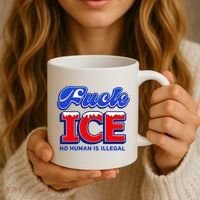 F!ck F Ice No Humman Is Illegal Coffee Mug thumb 3