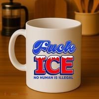 F!ck F Ice No Humman Is Illegal Coffee Mug thumb 4