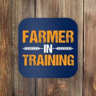 Funny Farmer In Training Apparel Farm Farming Coaster
