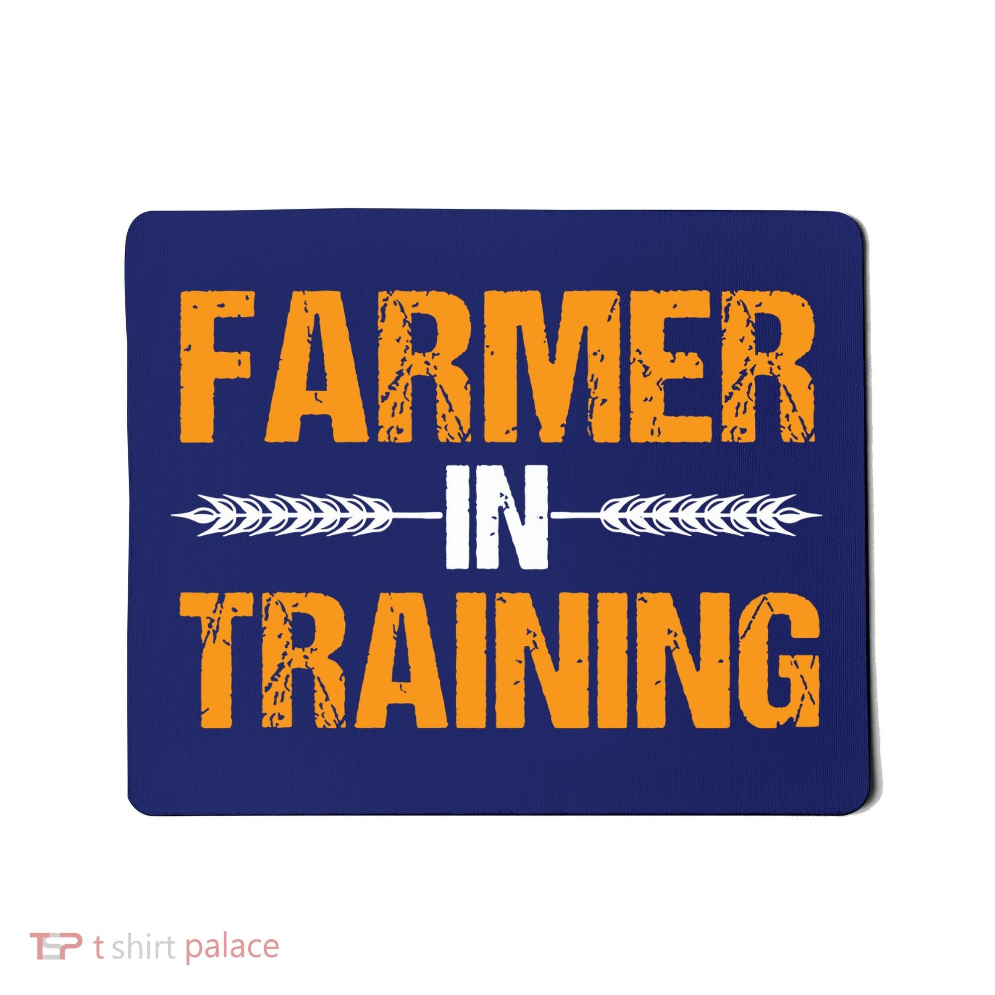 Funny Farmer In Training Apparel Farm Farming Mousepad