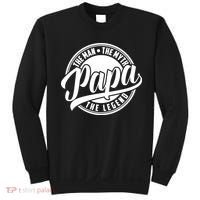 Papa The Man The Myth The Legend Sweatshirt thumb 0