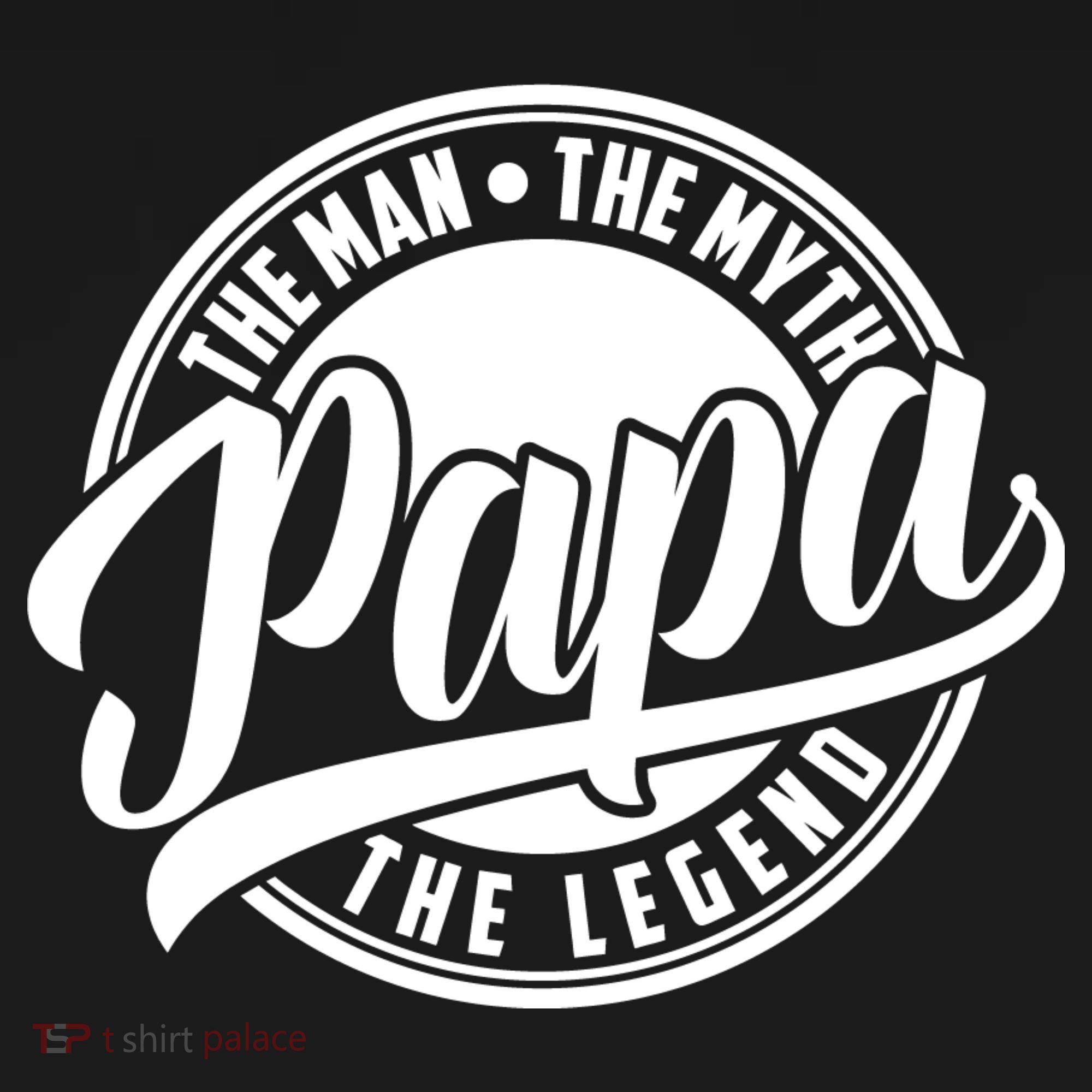 Papa The Man The Myth The Legend Sweatshirt