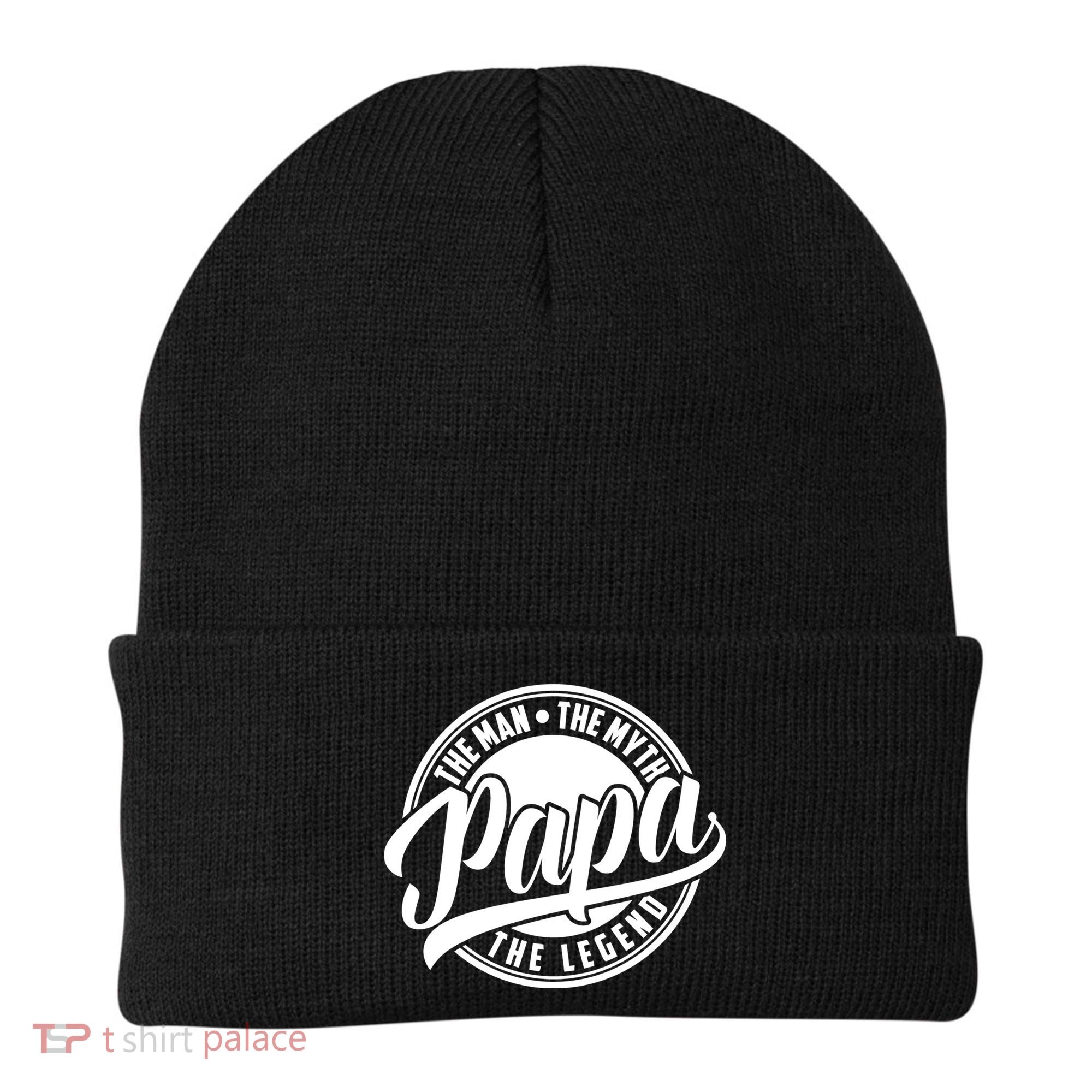 Papa The Man The Myth The Legend Beanie