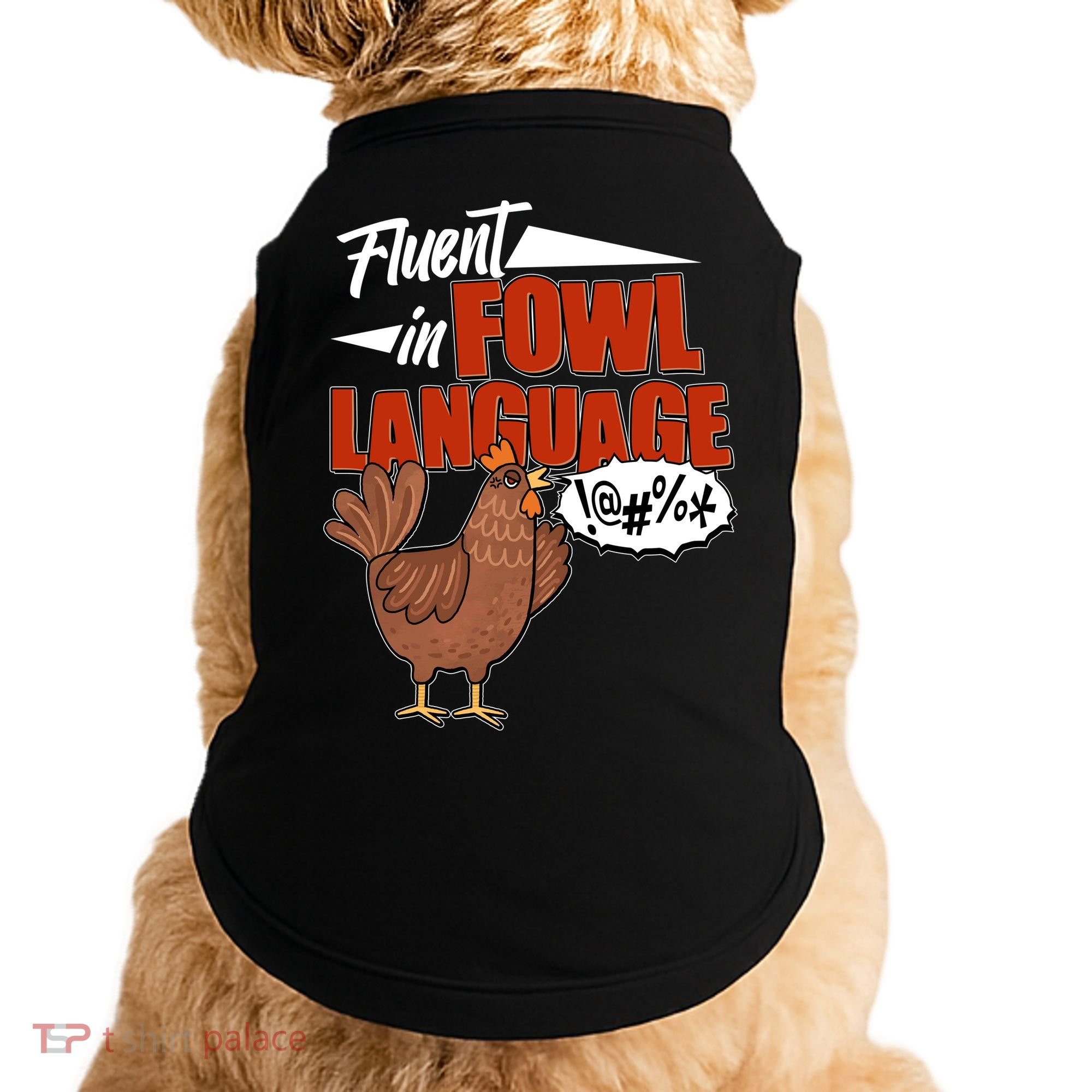 Funny Fluent In Fowl Language Chicken Lover Doggie Tank