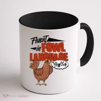 Funny Fluent In Fowl Language Chicken Lover Coffee Mug thumb 1