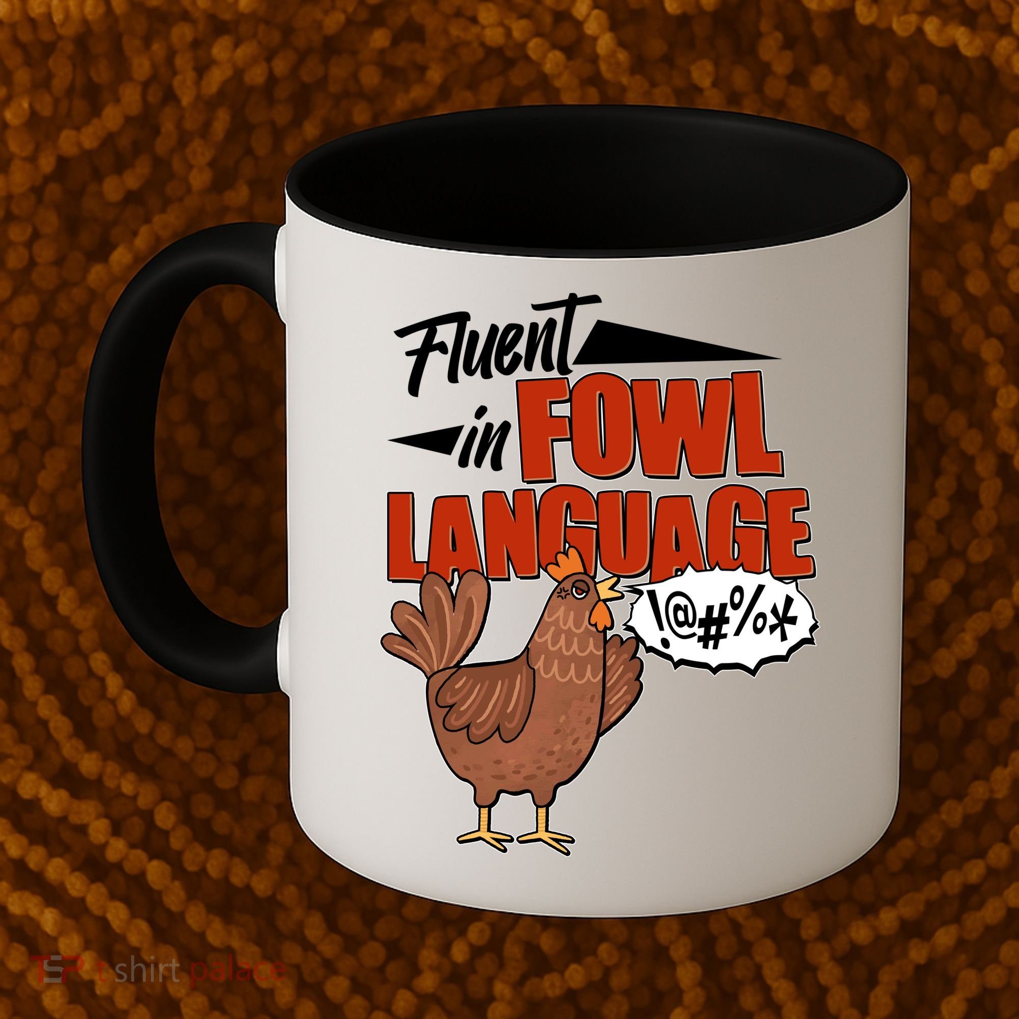 Funny Fluent In Fowl Language Chicken Lover Coffee Mug