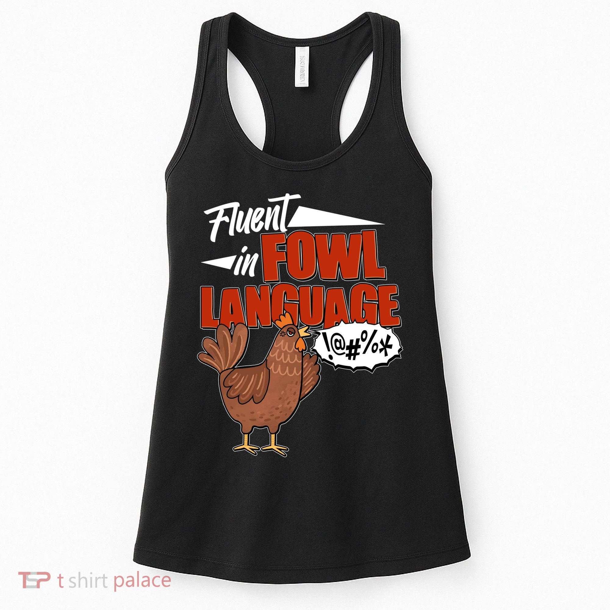 Funny Fluent In Fowl Language Chicken Lover Women's Tank Top