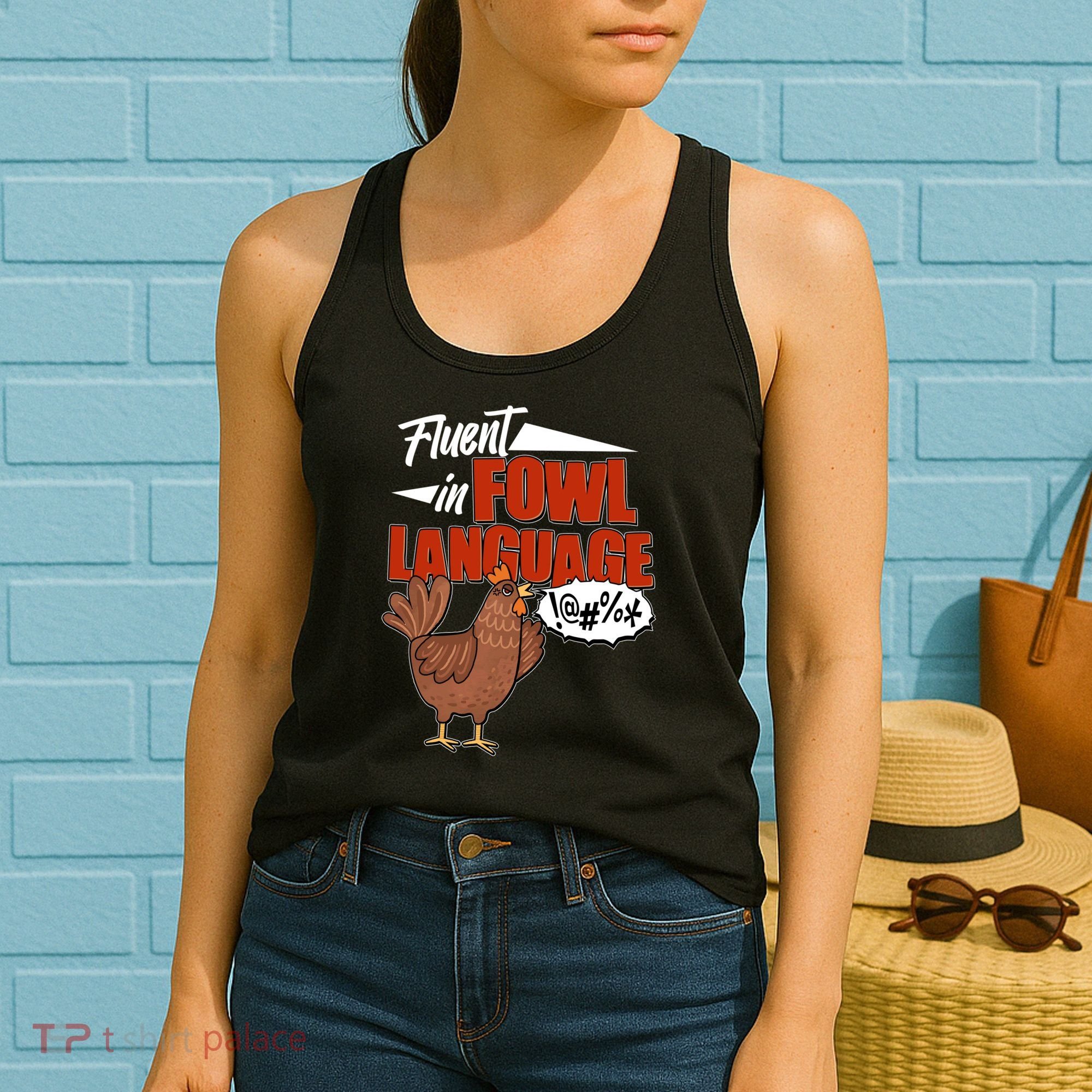 Funny Fluent In Fowl Language Chicken Lover Women's Tank Top