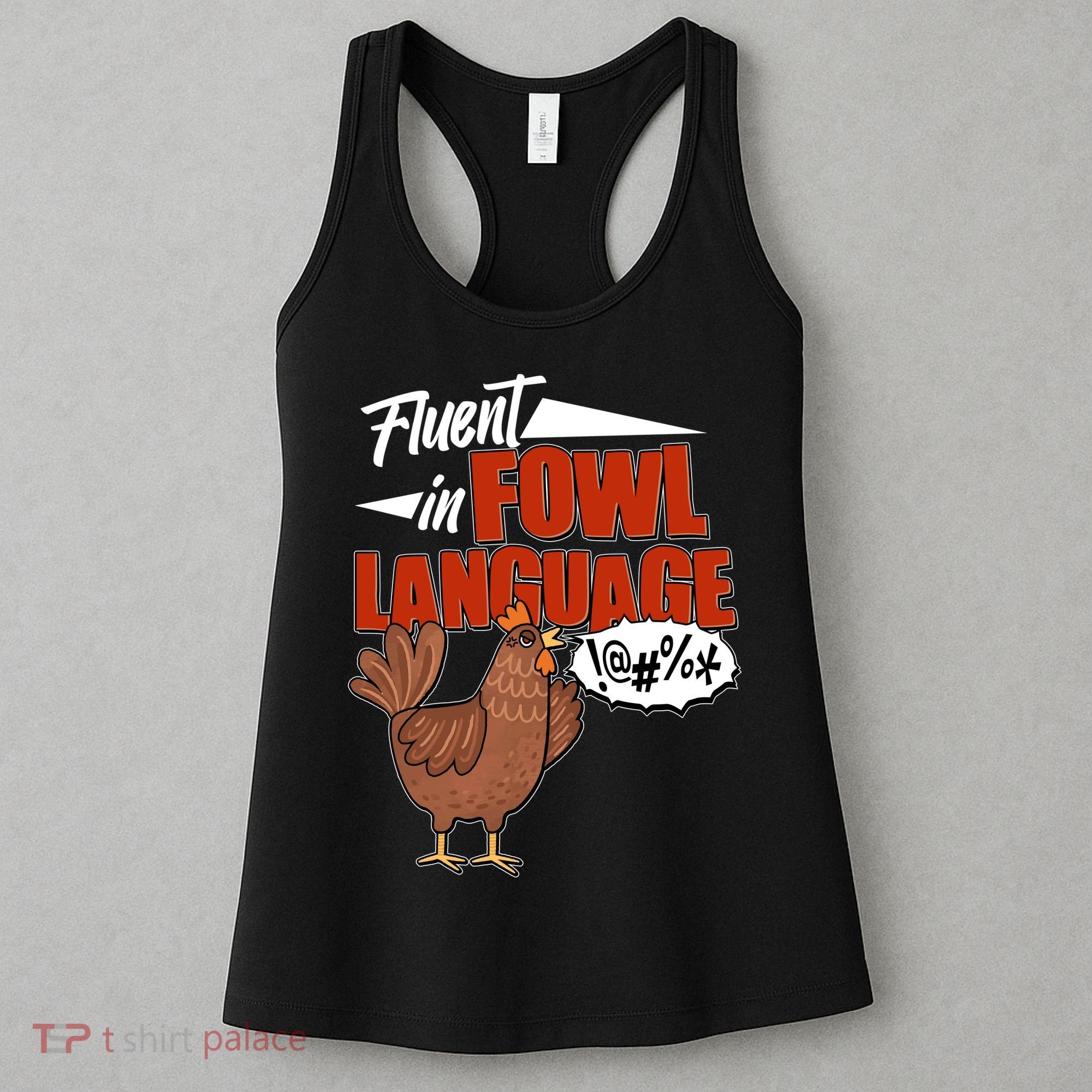 Funny Fluent In Fowl Language Chicken Lover Women's Tank Top