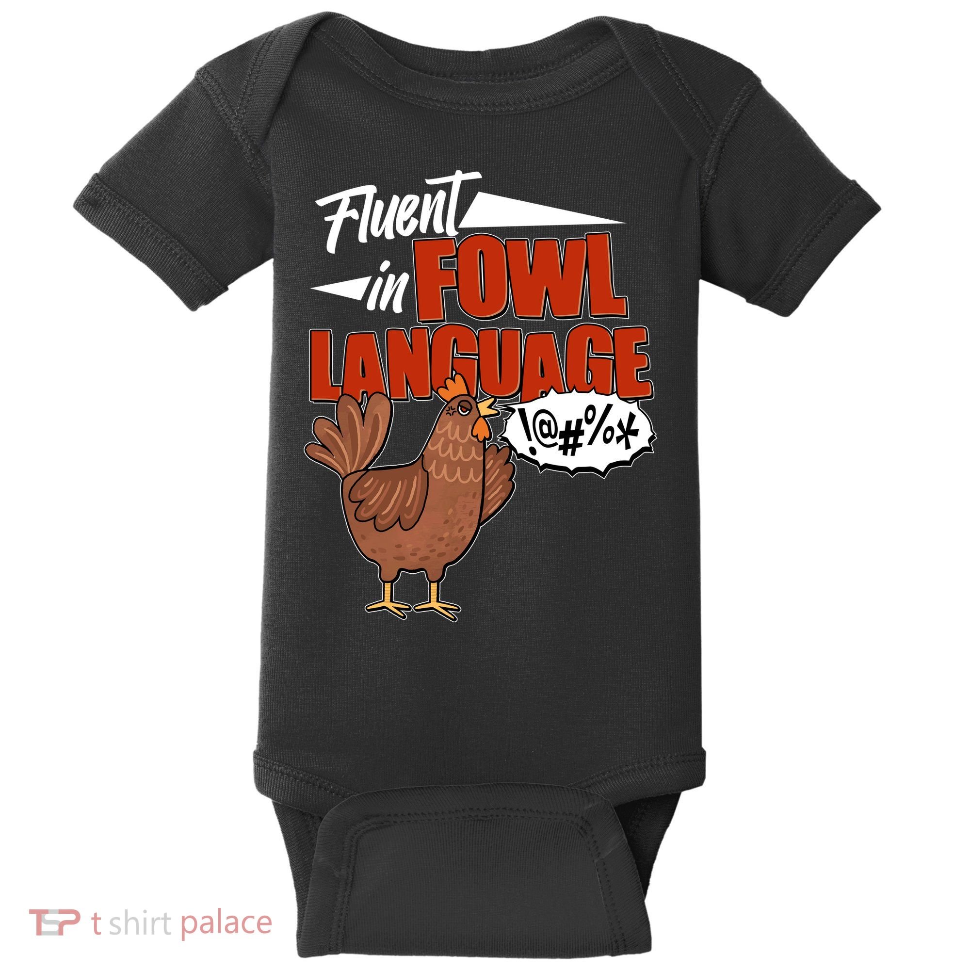 Funny Fluent In Fowl Language Chicken Lover Baby Bodysuit