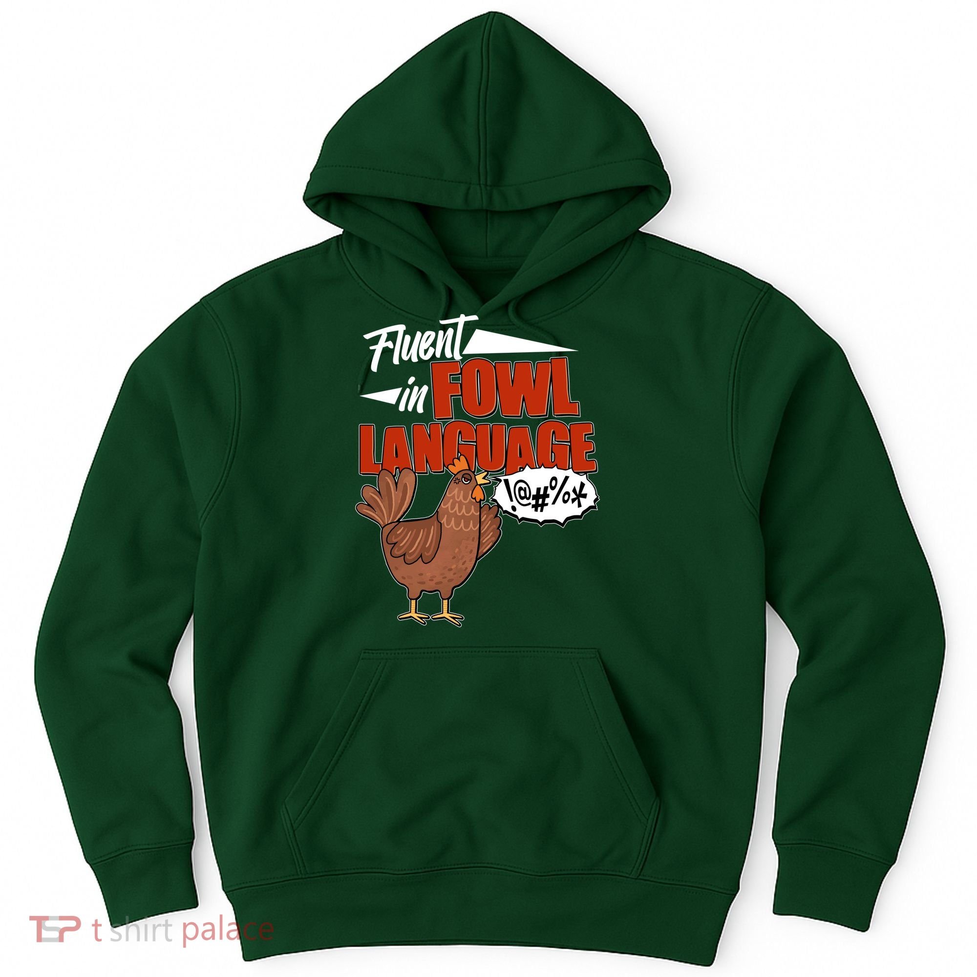 Funny Fluent In Fowl Language Chicken Lover Hoodie