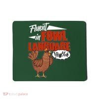 Funny Fluent In Fowl Language Chicken Lover Mousepad thumb 0