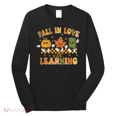 Funny Fall In Love With Learning Retro Pumpkin Thanksgiving Long Sleeve Shirt