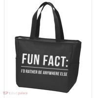 Fun Fact Id Rather Be Anywhere Else Funny Meme Tote Bag thumb 3