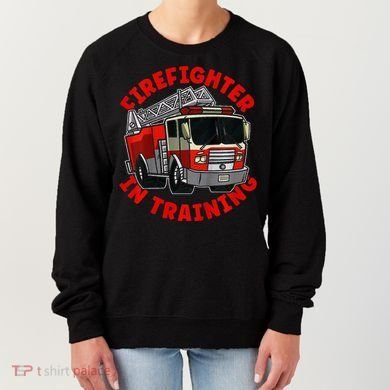 funny Firefighter In Training Fire Truck  Women's Sweatshirt
