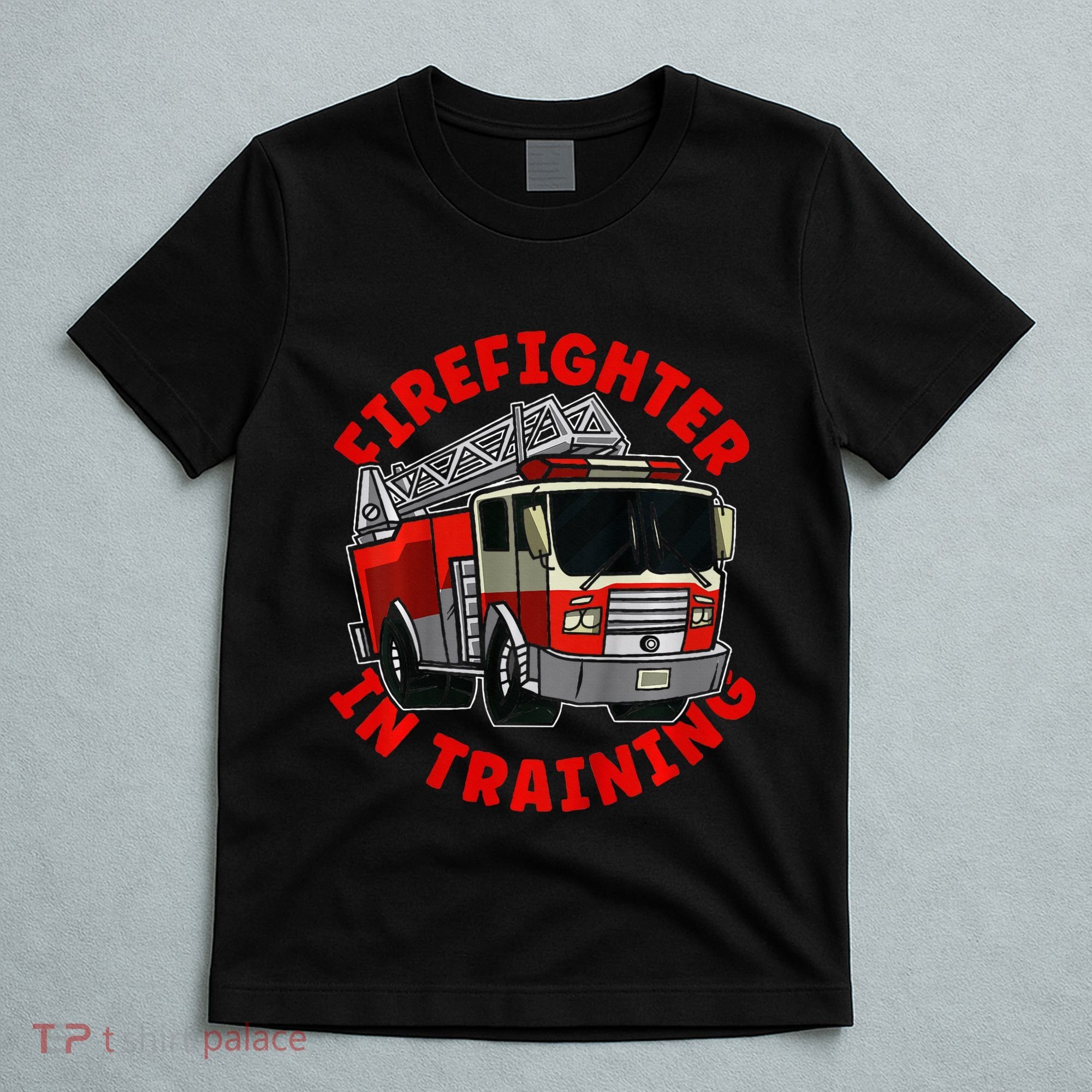 funny Firefighter In Training Fire Truck  T-Shirt