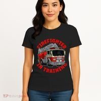 funny Firefighter In Training Fire Truck  Women's T-Shirt thumb 4
