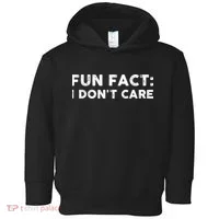 Fun Fact: I Don't Care Toddler Hoodie thumb 0