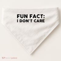 Fun Fact: I Don't Care USA-Made Doggie Bandana thumb 0