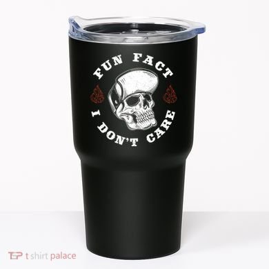 Fun Fact I Don't Care Funny Skeleton Sarcastic Tumbler