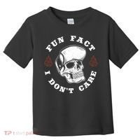 Fun Fact I Don't Care Funny Skeleton Sarcastic Toddler T-Shirt thumb 0