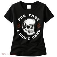 Fun Fact I Don't Care Funny Skeleton Sarcastic Women's T-Shirt thumb 0