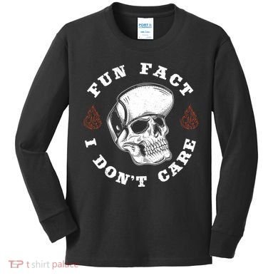 Fun Fact I Don't Care Funny Skeleton Sarcastic Kids Long Sleeve Shirt
