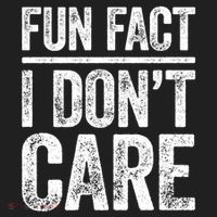 Fun Fact I Don't Care Great Gift Sarcastic Meaningful Gift Cute Gift Women's Sweatshirt thumb 2
