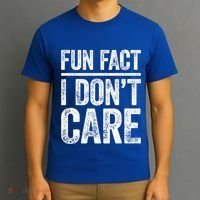 Fun Fact I Don't Care Great Gift Sarcastic Meaningful Gift Cute Gift T-Shirt thumb 3