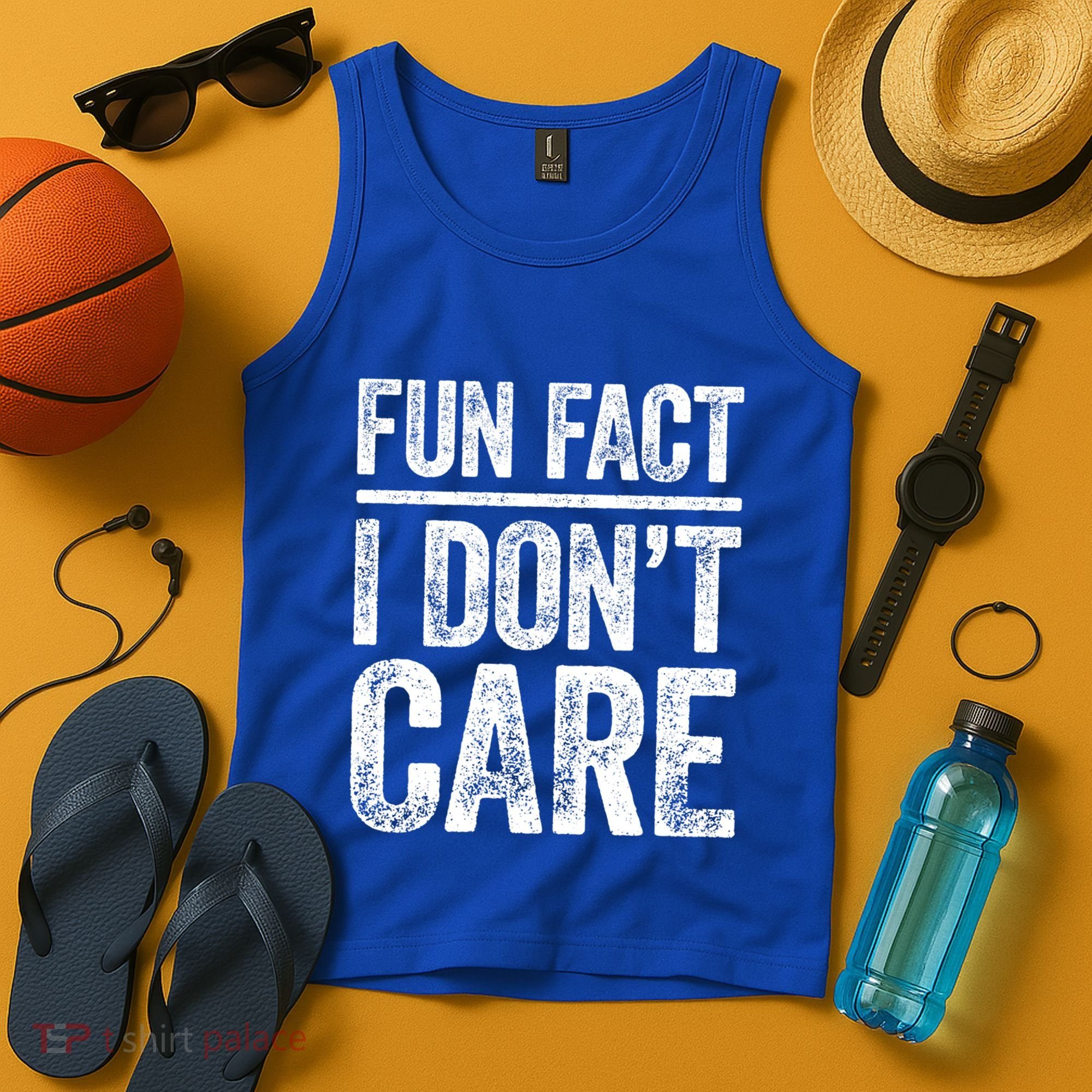 Fun Fact I Don't Care Great Gift Sarcastic Meaningful Gift Cute Gift Tank Top