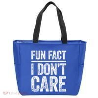 Fun Fact I Don't Care Great Gift Sarcastic Meaningful Gift Cute Gift Tote Bag thumb 0