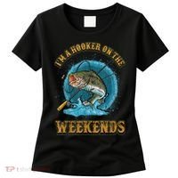 Funny Fishing I'm A Hooker On The Weekends Women's T-Shirt thumb 0