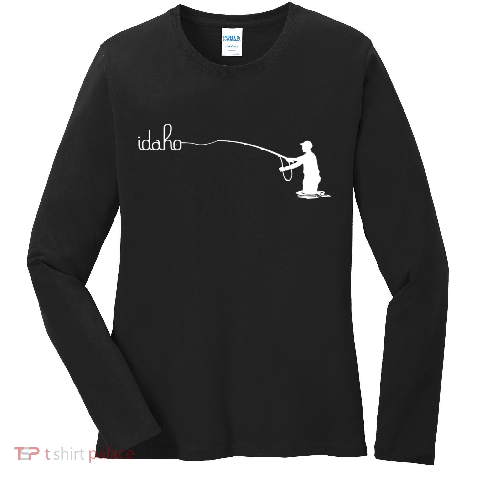 Fly Fish Idaho With White Text Trout Fishing Women's Long Sleeve Shirt