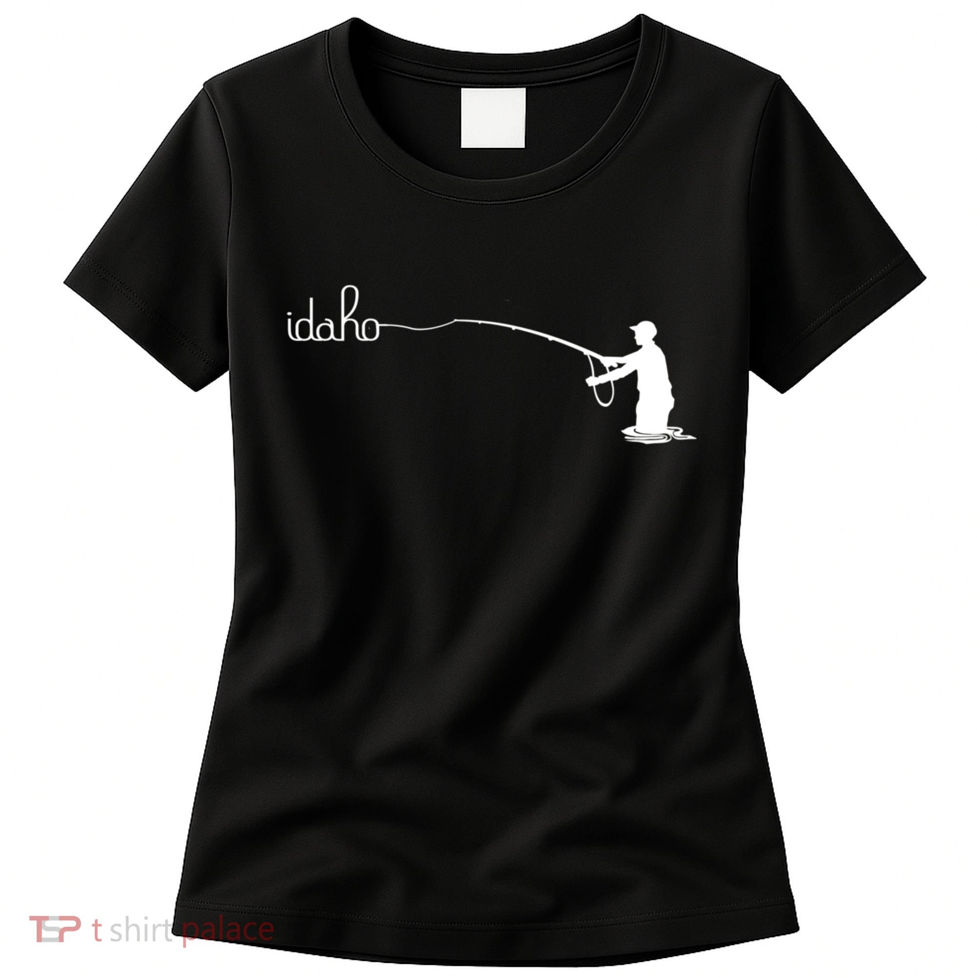 Fly Fish Idaho With White Text Trout Fishing Women's T-Shirt