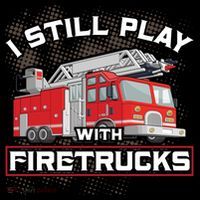 Firefighter Fire I Still Play With Firetrucks Funny Gift Bucket Hat thumb 4