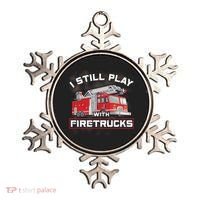 Firefighter Fire I Still Play With Firetrucks Funny Gift Ornament thumb 0