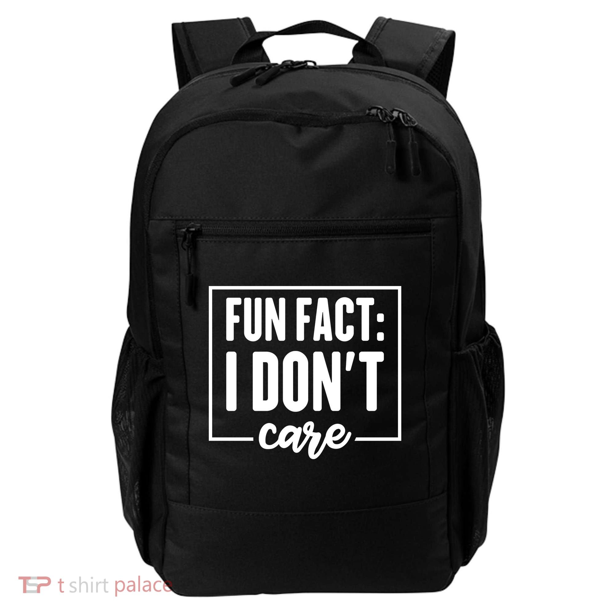 Fun Fact I Don't Care Backpack