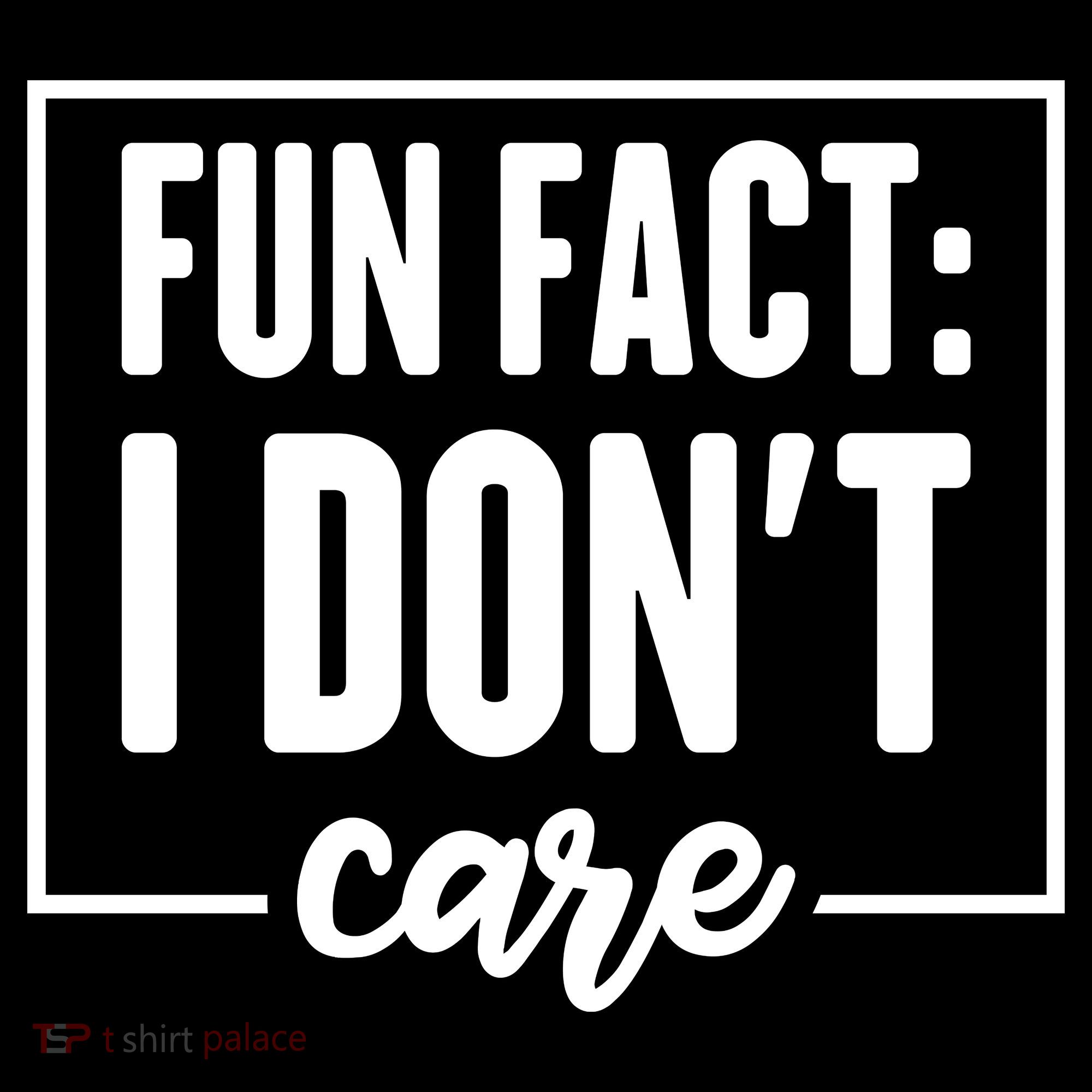 Fun Fact I Don't Care Tote Bag
