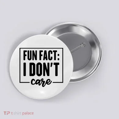 Fun Fact I Don't Care Button