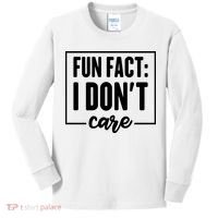 Fun Fact I Don't Care Kids Long Sleeve Shirt thumb 0
