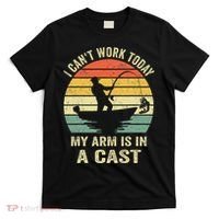 Funny Fisherman I Can't Work Today My Arm Is in a Cast T-Shirt thumb 0