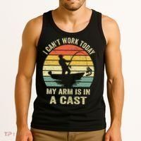 Funny Fisherman I Can't Work Today My Arm Is in a Cast Tank Top thumb 3