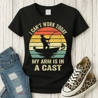 Funny Fisherman I Can't Work Today My Arm Is in a Cast Women's T-Shirt thumb 3
