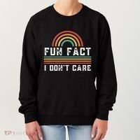 Fun Fact I DonT Care Women's Sweatshirt thumb 0