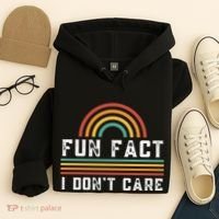 Fun Fact I DonT Care Hoodie thumb 4